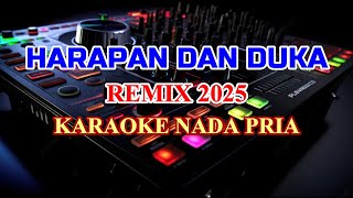 Harapan Dan Duka Remix 2025 Karaoke Lirik Nada Rendah Pria Kristina