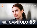 Huérfanas Capítulo 59 | Series Turcas 📺