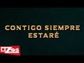 BANDA LA MISMA TIERRA - CONTIGO SIEMPRE ESTARÉ (LETRA)