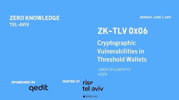 ZK-TLV 0x06 - Cryptographic vulnerabilities in implementing complex cryptography - Omer Shlomovits