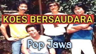 4 Lagu KOES BERSAUDARA ‼️ Album Pop Jawa Volume 1 (1977) ❤️ Enak Betul Bestie ,,,,