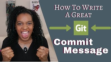 How to Write a Great Git Commit Message