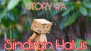 SINDIRAN HALUS-Buat Teman Yang Bermuka Dua-Story wa
