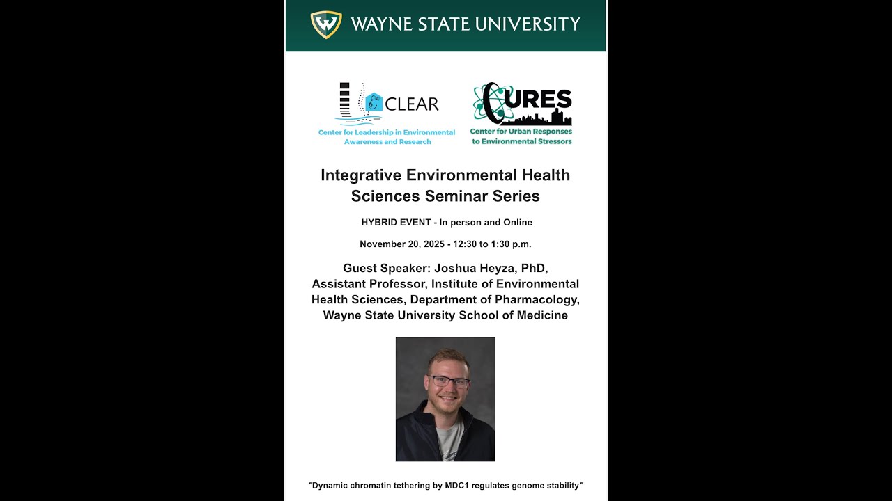 CLEAR/CURES Research Seminar: Dr. Joshua Heyza (Wayne State U) - November 20, 2025