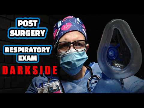 ASMR 🩺 RN Gives You A Post Surgery Respiratory Exam Realistic DARKSIDE Experience |  Very Tingly