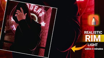 Realistic RIM LIGHT Effects in Mobile | Mobile Tutorial