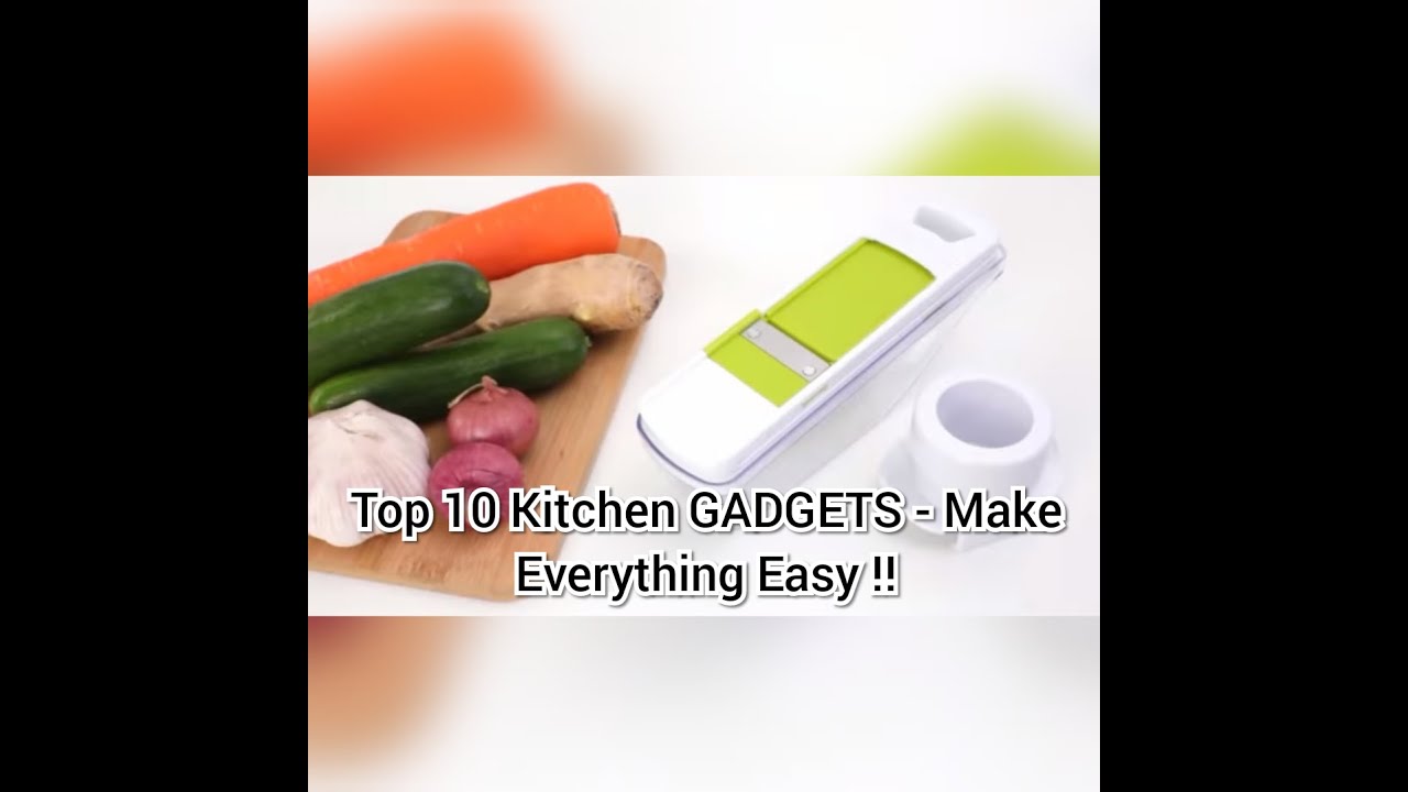 Top 10 Kitchen GADGETS Make Everything Easy !! TOP 10 AMAZING KITCHEN