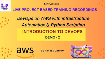 DevOps On AWS with Infra, Automation & Python Scripting | Real Time Project Based Training | Demo 2