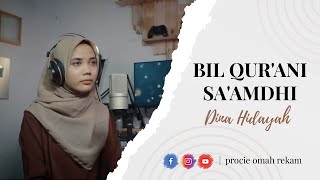 Dina Hidayah - Bil Qur'ani Saamdhi | Cover