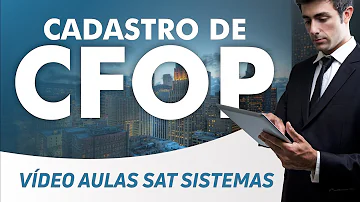 Como cadastrar um novo CFOP?