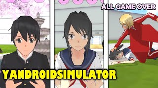 Yandroidsimulator All Game Overs Yandere Simulator Fan Game [Android]