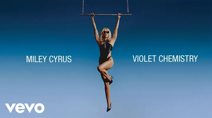 Miley Cyrus - Violet Chemistry (Audio)