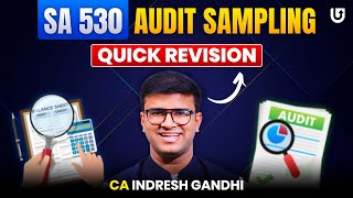 SA 530 Audit Sampling Quick Revision For CA Exam | CA Indresh Gandhi | Ultimate CA #caexams