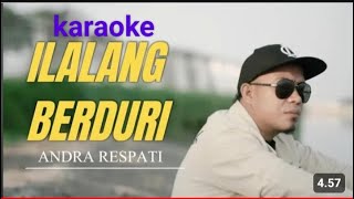 andra respati ilalang berduri karaoke