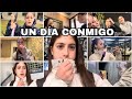 UN DÍA CONMIGO (vlog)