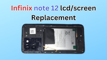 infinix note 12 lcd/screen replacement