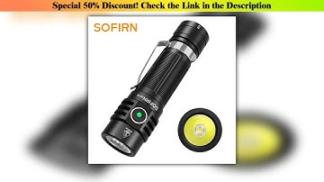 Sofirn Sc18 1800lm — Hands-On (2025): Sofirn SC18 1800lm EDC Flashlight USB C Gu