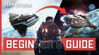 Star Citizen Beginner's Guide 2024 | Everything You Need To Get Started