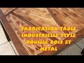 fabrication table de salon industrielle style rouillée bois vieilli