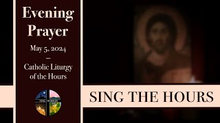 5.5.24 Vespers, Sunday Evening Prayer of the Liturgy of the Hours