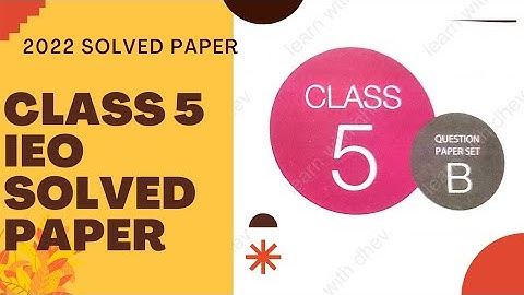 class 5 ieo previous year paper set A 2022/ieo class 5 previous year paper 2022/class 5 ieo