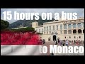 Fifteen hours on a bus to Monaco | Travel VLOG Episode 17