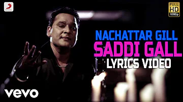 Nachhatar Gill - Saddi Gall | Lyrics Video