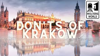 Krakow: What NOT to do in Krakow, Poland