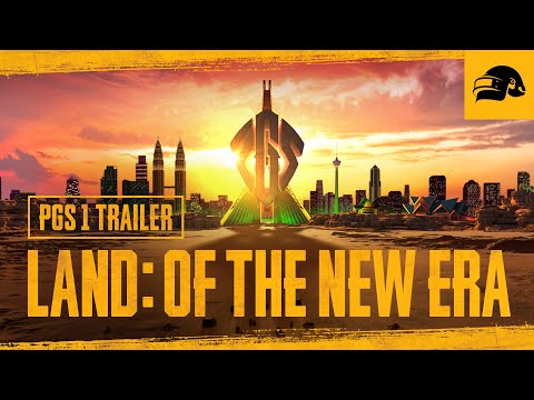 PUBG Esports | PGS 1 Trailer - LAND: OF THE NEW ERA