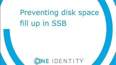 Preventing disk space fill up in SSB