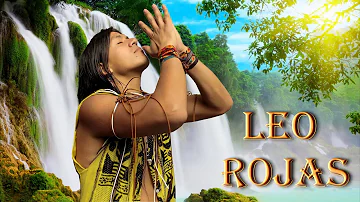 ♫ The Best Of Leo Rojas ♫ Лео Рохас Лучшее ♫