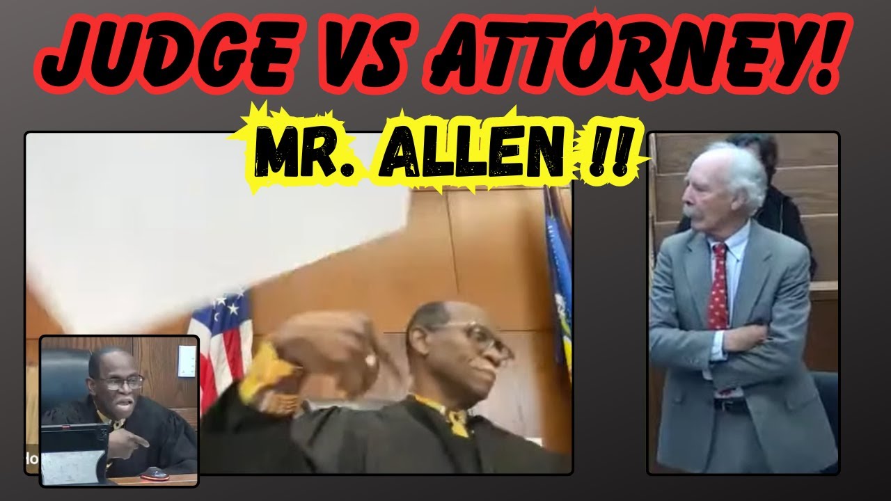JUDGE VS ATTORNEY...LANDLORD TENANT CASE TAKES A TURN FOR THE WORSE ...