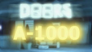 Reaching A-1000 legitimately in DOORS... (With Viewers)