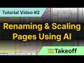 2 - Batch Scale, Rename, and add Sheet Numbers using our powerful AI features