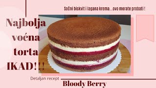 Bloody Berry torta | Sočna i lagana voćna torta | Najfinija voćna torta | Savrsen čokoladni biskvit