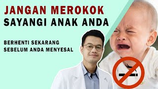 Bahaya Asap Rokok Untuk Anak | Dokter Wara