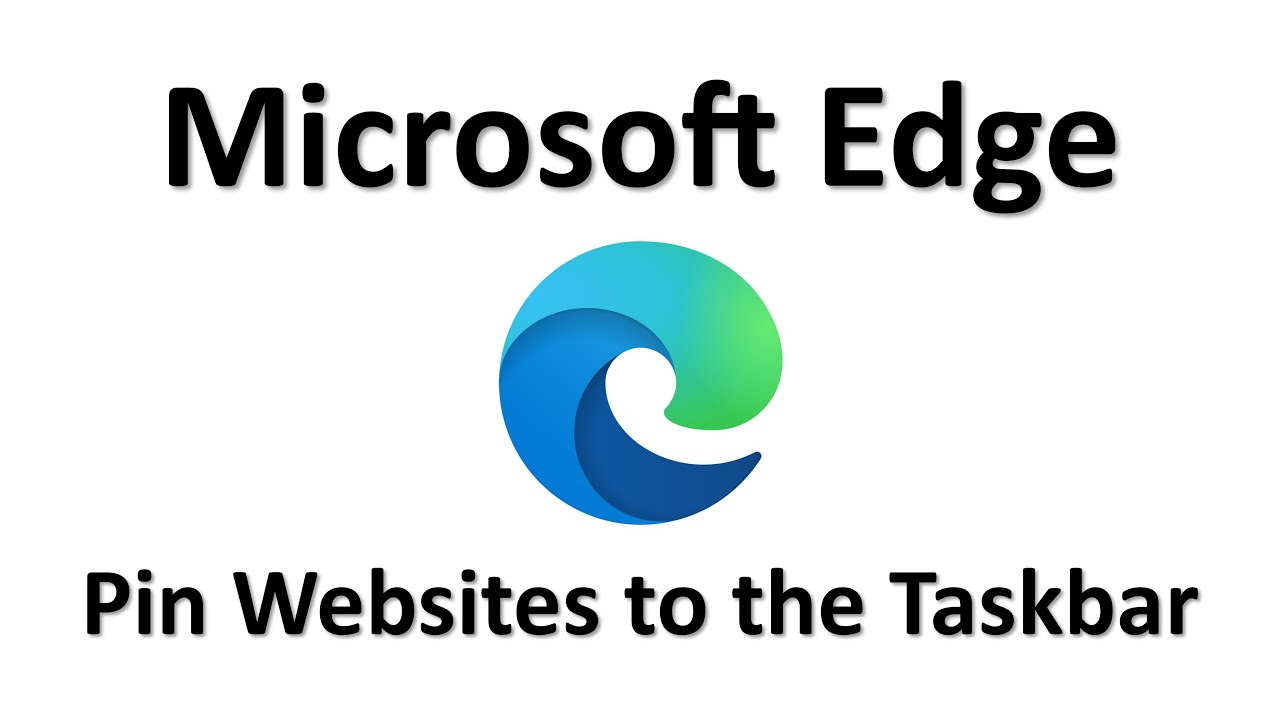 Microsoft Edge - Pin to Taskbar - YouTube