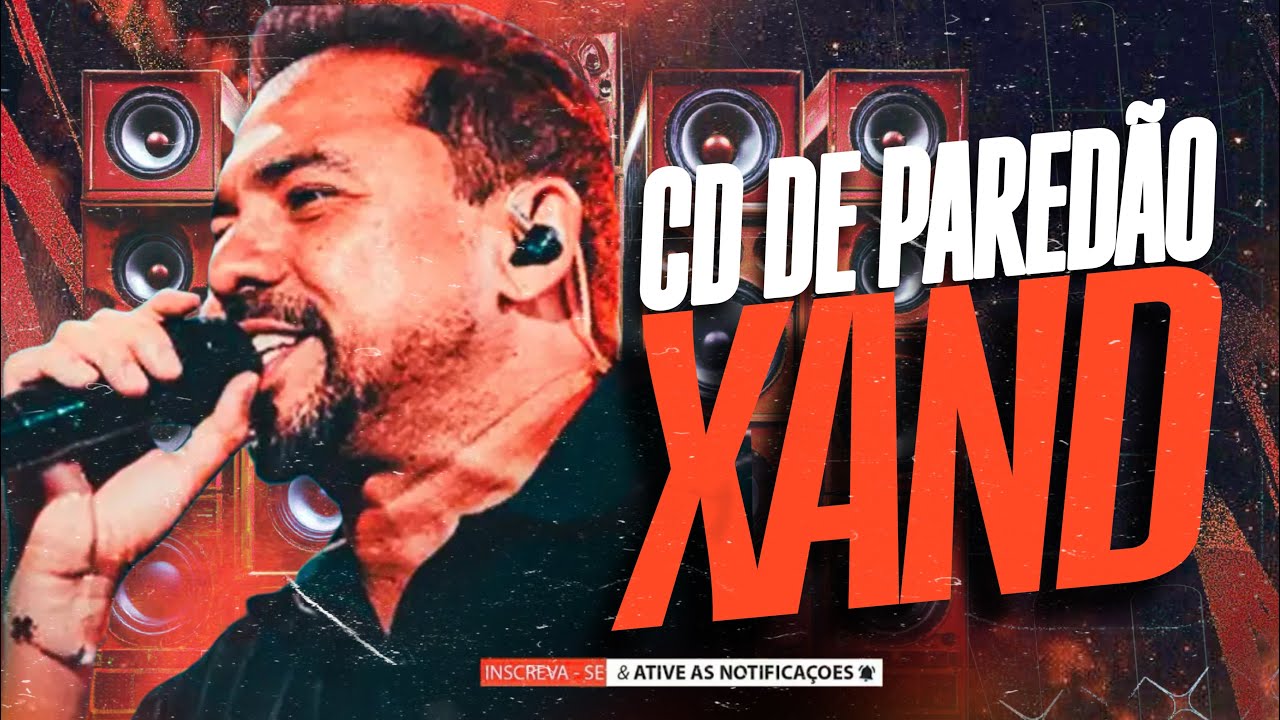 XAND AVIÃO CD DE PAREDÃO 2026 - XAND AVIÃO JANEIRO 2026 - XAND AVIÃO VERÃO 2026