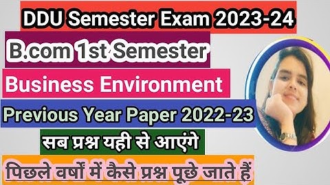 DDU|B.com 1st Semester|Business Environment 2022-23|Previous Year Questions Paper#shivanistudyhub
