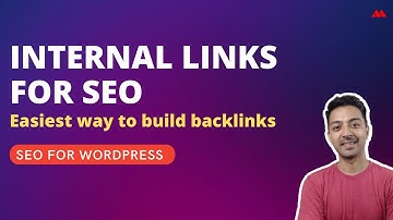Internal Backlinks for SEO - How to boost SEO rankings with internal links