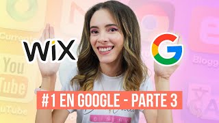 ✅Parte 3: ¿Cómo POSICIONAR tu web de WIX  de #1 en GOOGLE?