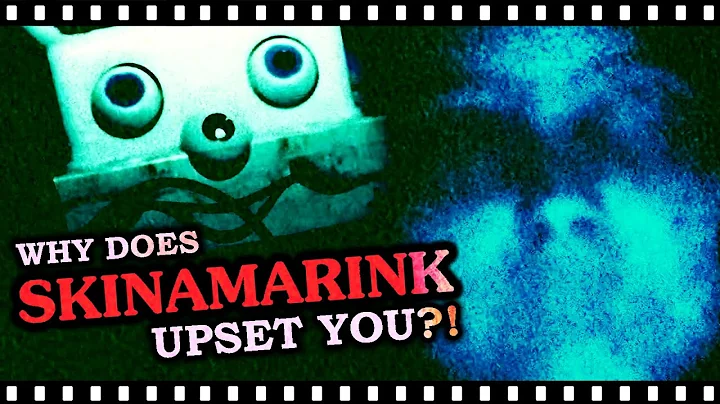 Why Does SKINAMARINK "Upset" You?