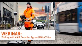 Webinar - Working with MALÅ Controller App and MALÅ Vision screenshot 3