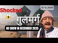No Snow in Gulmarg? | Shocking December Experience | Kashmir Vlog