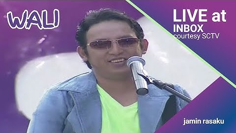 WALI BAND [Jamin Rasaku] Live At Inbox (03-09-2014) Courtesy SCTV