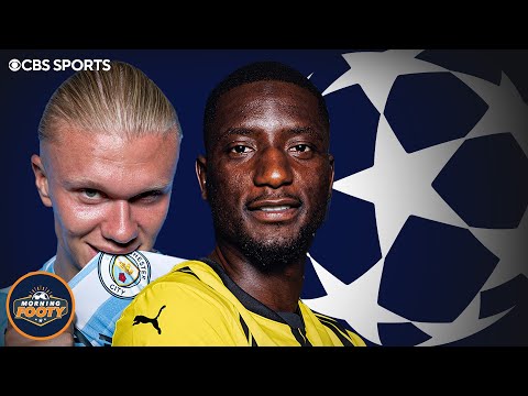 Manchester City vs. Dortmund Champions League MATCH PREVIEW | Haaland CARRYING City? | Morning Footy