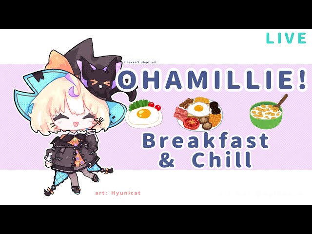 【OHAMILLIE】Breakfast & Chill✨  ☆⭒NIJISANJI EN ✧ Millie Parfait ☆⭒のサムネイル