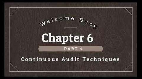 ISCA MITM C 6 Part 4 (16 Marks) Continuous Audit Techniques Part-1