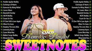 Sweetnotes Music Live Tagalog Love Songs 💢 Sweetnotes Nonstop Bagong OPM Love Songs Playlist 2025