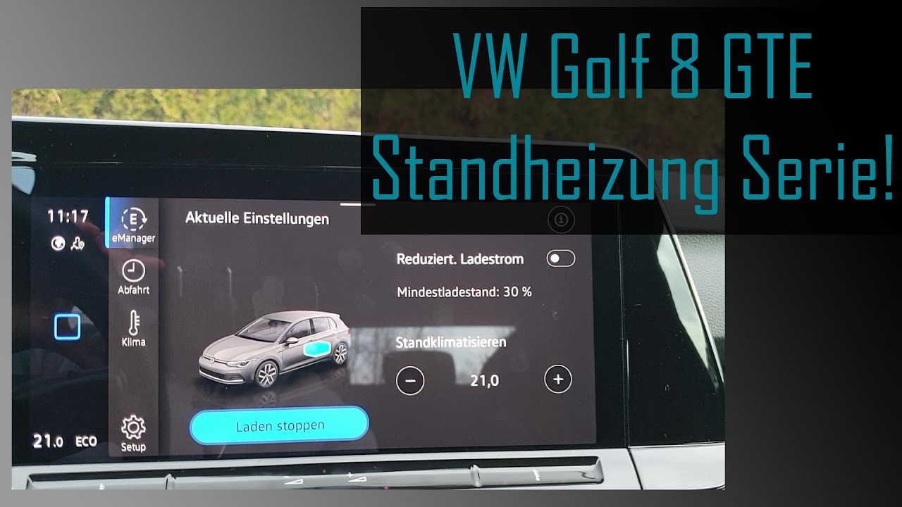 VW Golf 8 GTE Standheizung Serienaustattung YouTube